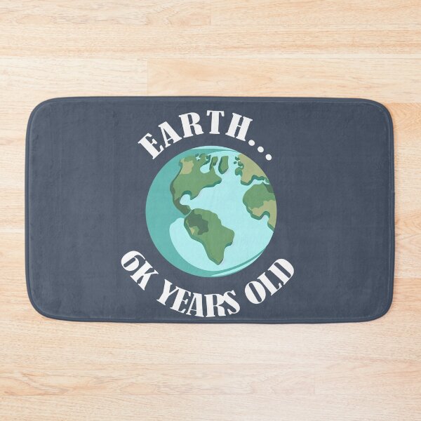 Item preview, Earth Is About 6k Years Old designed and sold by duke818.
