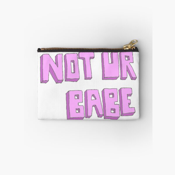 Item preview, Not ur babe designed and sold by siyi.