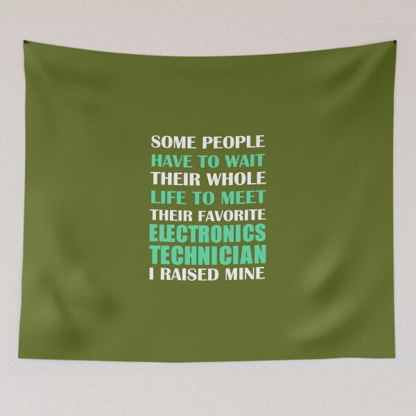 Item preview, Electronics Technician I Raised Mine designed and sold by AlwaysAwesome.