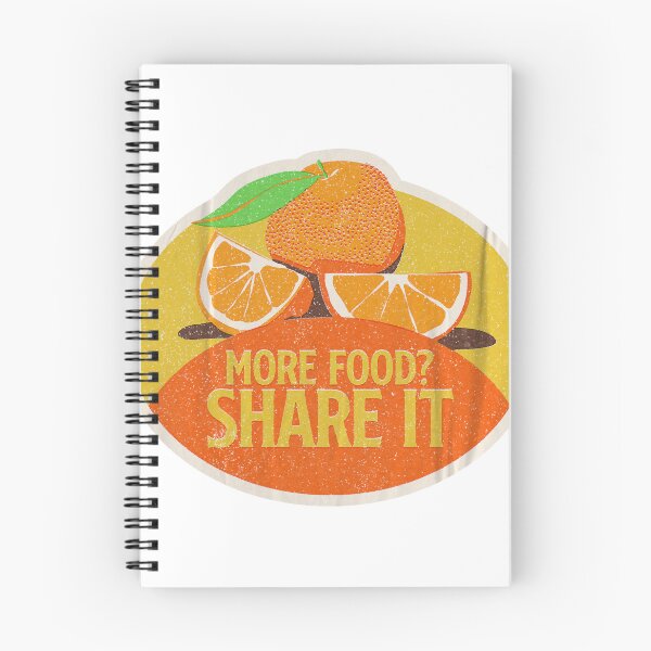 Item preview, More Food? Share it Orange - Don't waste Food Slogan designed and sold by Shiam SR.