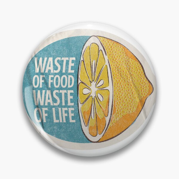 Item preview, Waste of Food Waste of Life Vintage Lemon - Don't waste Food Slogan designed and sold by Shiam SR.