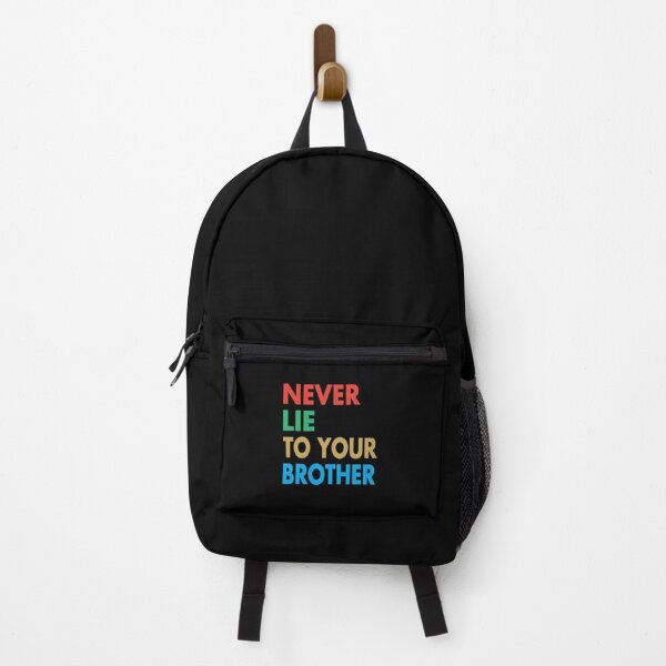 Item preview, NEVER LIE TO YOUR BROTHER, Funny Brother Gift designed and sold by Mannoucha ⭐⭐⭐⭐⭐ ( 1,978 reviews ).