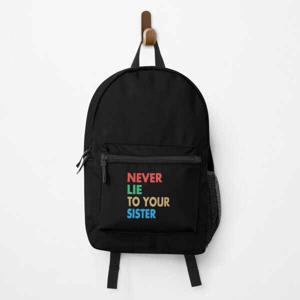 Item preview, NEVER LIE TO YOUR SISTER, Funny Sister Gift designed and sold by Mannoucha ⭐⭐⭐⭐⭐ ( 1,978 reviews ).