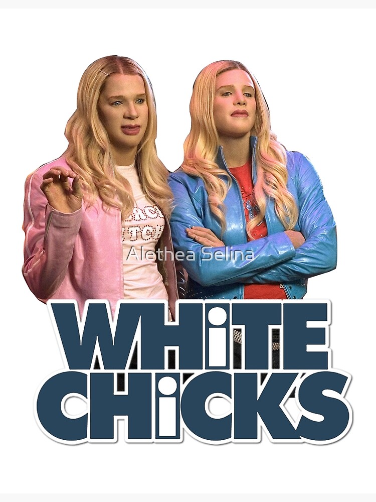 White chicks Poster by Josed0513