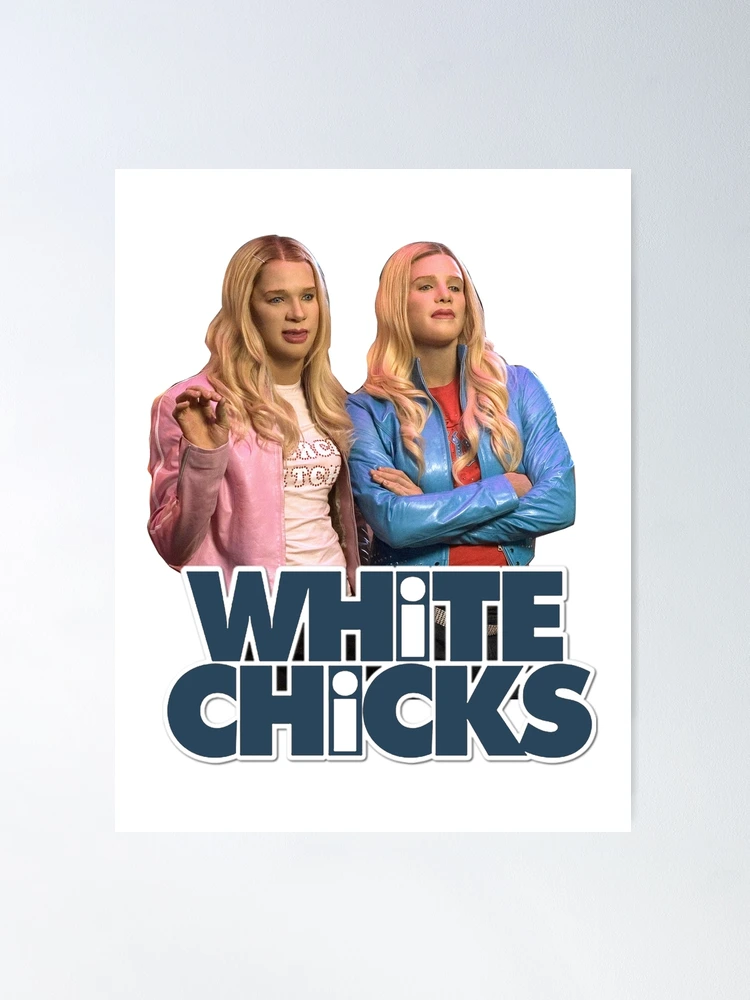 White Chicks Movie Poster A1 A2 A3