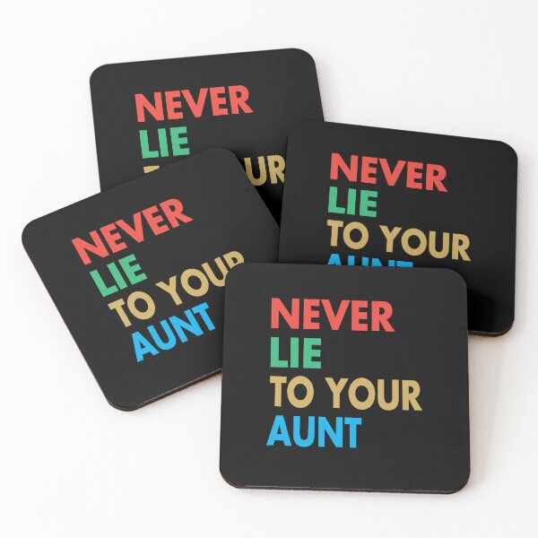 Item preview, NEVER LIE TO YOUR AUNT, Funny Auntie Gift designed and sold by Mannoucha ⭐⭐⭐⭐⭐ ( 1,978 reviews ).