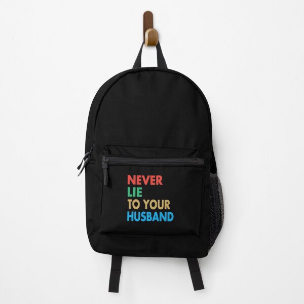 Item preview, NEVER LIE TO YOUR HUSBAND, Funny Husband Gift designed and sold by Mannoucha ⭐⭐⭐⭐⭐ ( 1,978 reviews ).