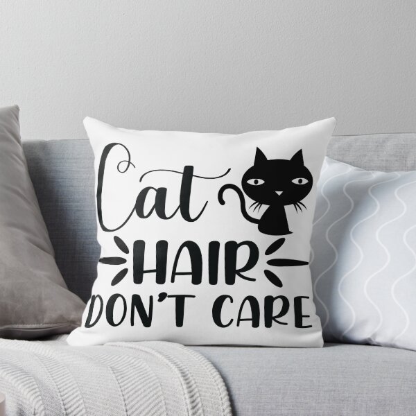Item preview, Cat Hair Don't Care designed and sold by dimitar-pnankov.
