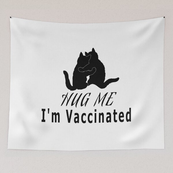 Item preview, Hug Me I'm Vaccinated designed and sold by Soudesign99.