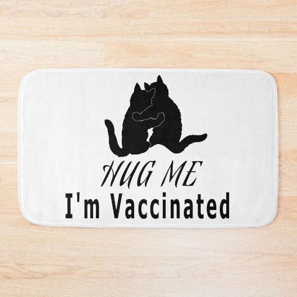 Item preview, Hug Me I'm Vaccinated designed and sold by Soudesign99.