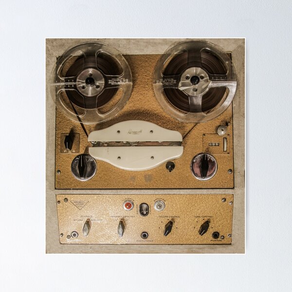 Vintage tape sound recorder reel to reel  Poster for Sale by Vision4art  by Conway