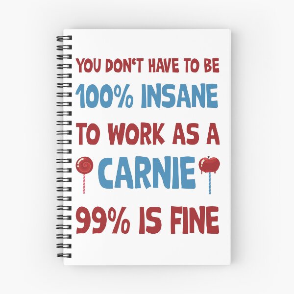 Item preview, You don't have to be insane to be a carnie designed and sold by Curious-Arts.