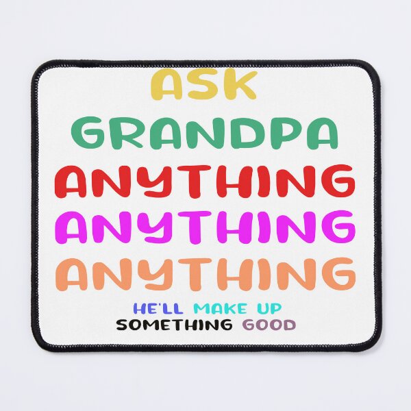 Item preview, ask grandpa anything designed and sold by hassbelo.