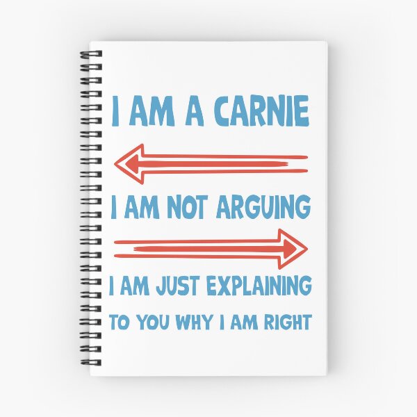 Item preview, I am a carnie i am not arguing i am explaining designed and sold by Curious-Arts.