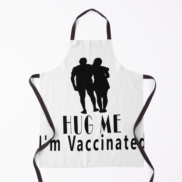 Item preview, Hug Me I'm Vaccinated designed and sold by Soudesign99.