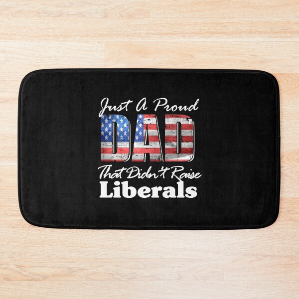Item preview, Usa Flag Dad Tee Just A Proud Dad That Didn't Raise Liberals, Just A Proud Dad That Didn't Raise Liberals, just a proud,dad,that didnt raise,liberals designed and sold by RedArtsDesign.