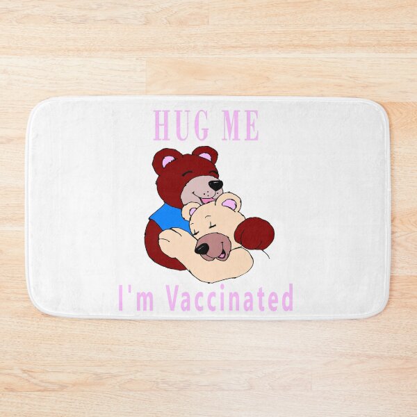 Item preview, Hug Me I'm Vaccinated designed and sold by Soudesign99.