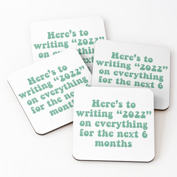 Item preview, Here’s to writing “2022” on everything for the next 6 months - in color green designed and sold by CutieCrafts.
