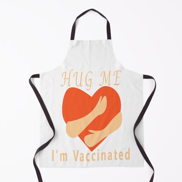 Item preview, Hug Me I'm Vaccinated designed and sold by Soudesign99.