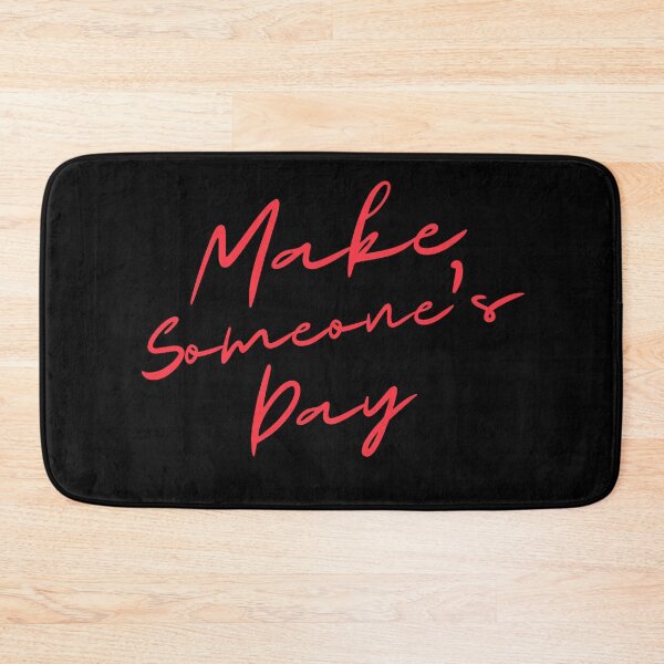 Item preview, Make Someone's Day designed and sold by Merigold.