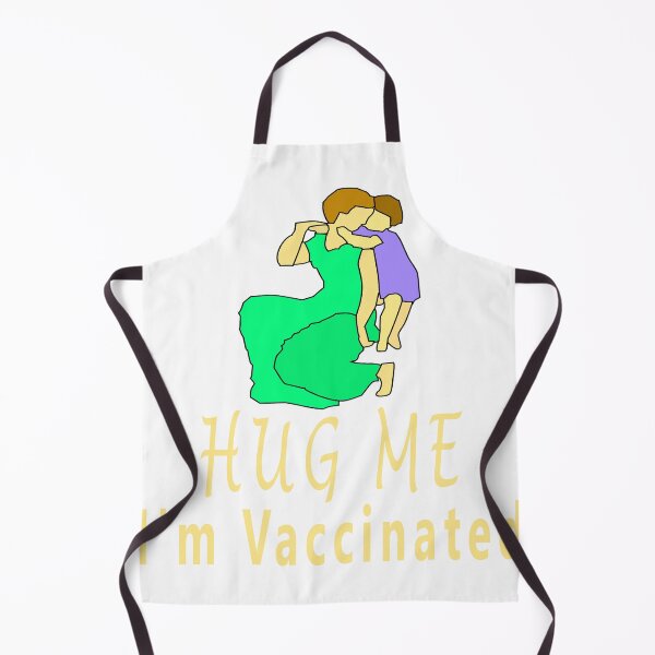 Item preview, Hug Me I'm Vaccinated designed and sold by Soudesign99.