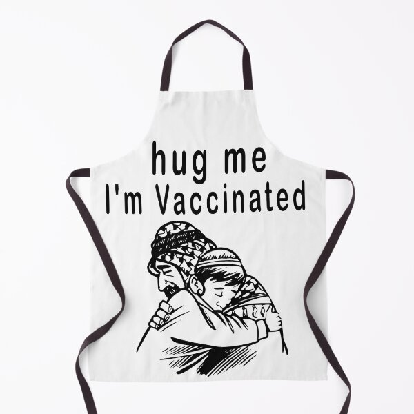 Item preview, Hug Me I'm Vaccinated designed and sold by Soudesign99.