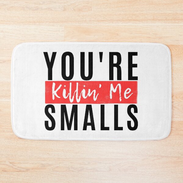 Item preview, You're Killin' Me, Smalls designed and sold by Merigold.