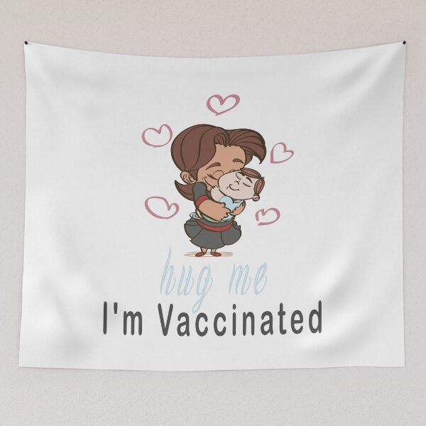 Item preview, Hug Me I'm Vaccinated designed and sold by Soudesign99.