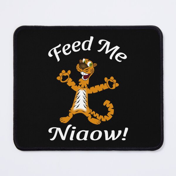 Item preview, Hungry Tiger Feed Me Niaow Dark Background designed and sold by Aurorapod.