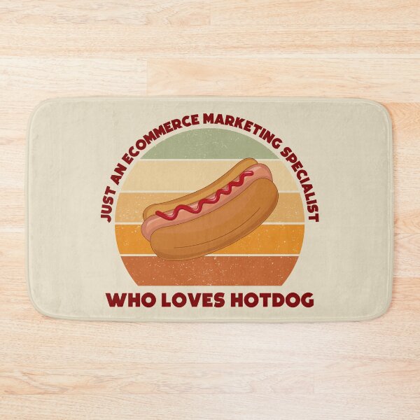 Item preview, Just an Ecommerce marketing specialist who loves hotdog, dark text, funny food lovers Ecommerce marketing specialist job, marketing department, humor, joke, meme, hotdog lover, foodie worker designed and sold by SGS-.