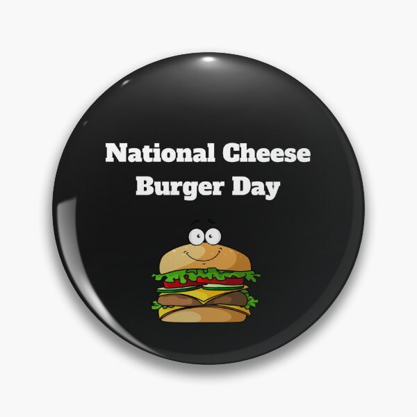 Item preview, National Cheeseburger Day designed and sold by Jamil Allen.