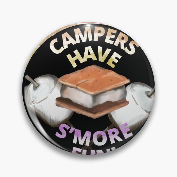 Item preview, Campers Have S’more Fun designed and sold by CampK80.