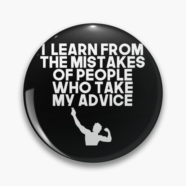 Item preview, I Learn From The Mistakes Of  People Who Take My Advice Sigma Zyzz Bodybuilding designed and sold by Princeps-.