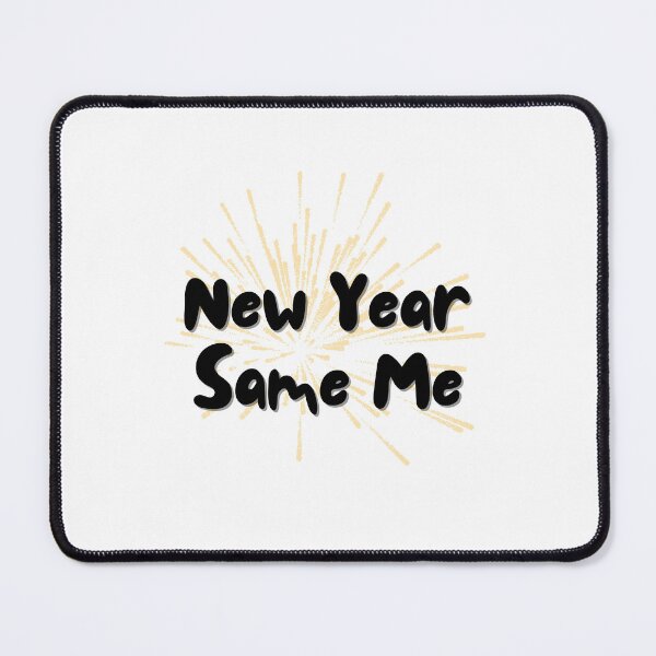 Item preview, New year same me designed and sold by AlloutApparel.