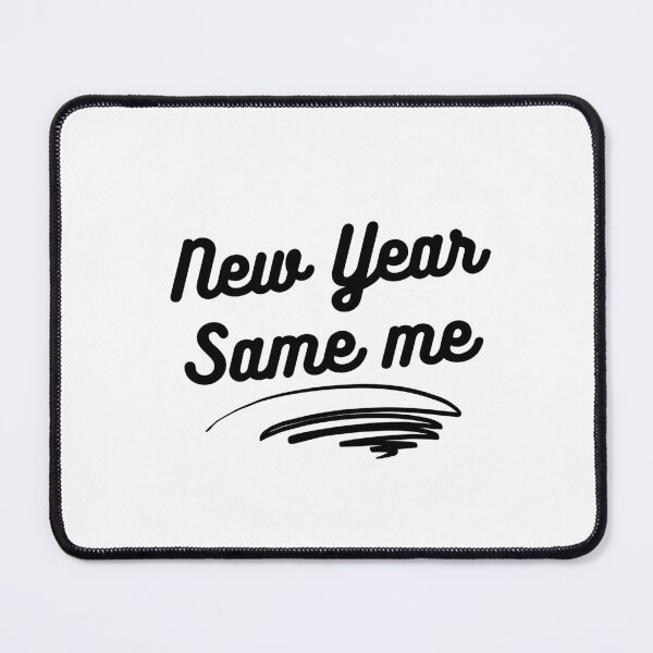 Item preview, New year same me designed and sold by AlloutApparel.