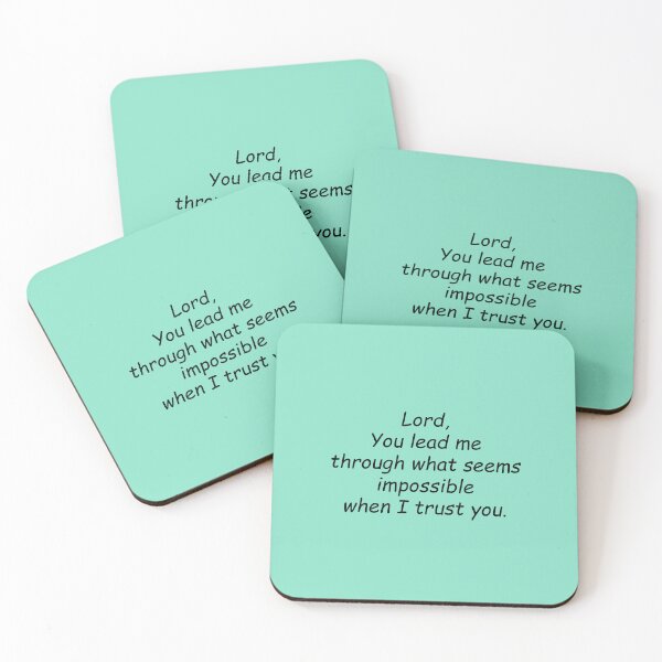 Item preview, Lord, You lead me through what seems impossible when I trust you. designed and sold by SomeGuyLou.
