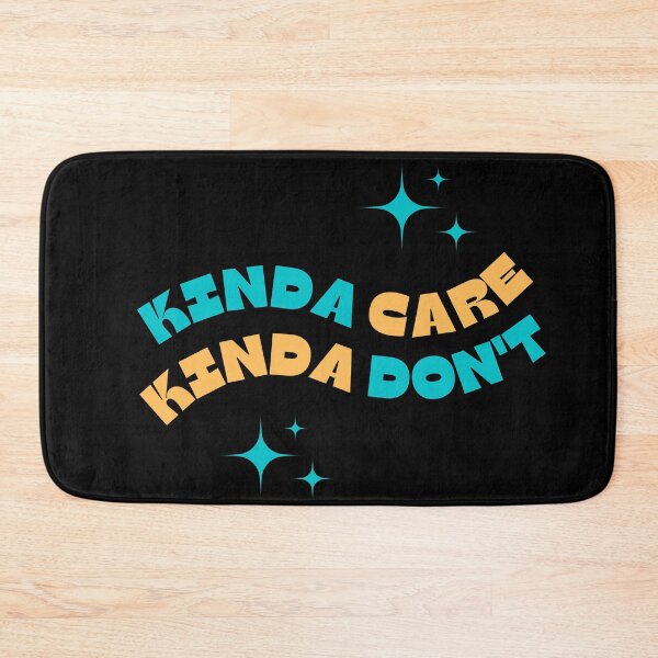 Item preview, Kinda care kinda don't funny meme designed and sold by dooddles.