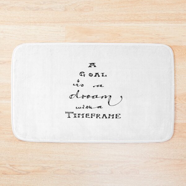 Item preview, A goal is a dream with a timeframe.  designed and sold by GRACEHOPEFORTUN.