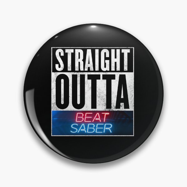 Item preview, Straight Outta Beat Saber designed and sold by T-shirt-Designs.