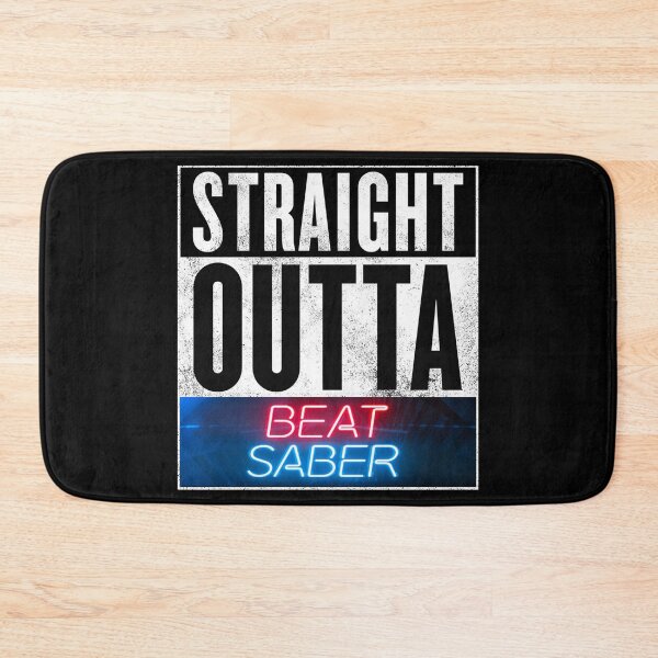 Item preview, Straight Outta Beat Saber designed and sold by T-shirt-Designs.