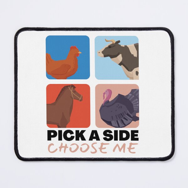 Item preview, Funny cute farm animals Pick a side and please choose me designed and sold by FarmsteadAcers.
