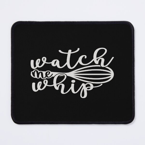 Item preview, Watch me whip designed and sold by phassystore.