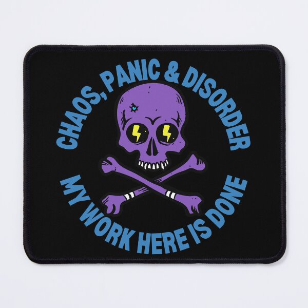 Item preview, Chaos, panic & disorder designed and sold by outlaw70.