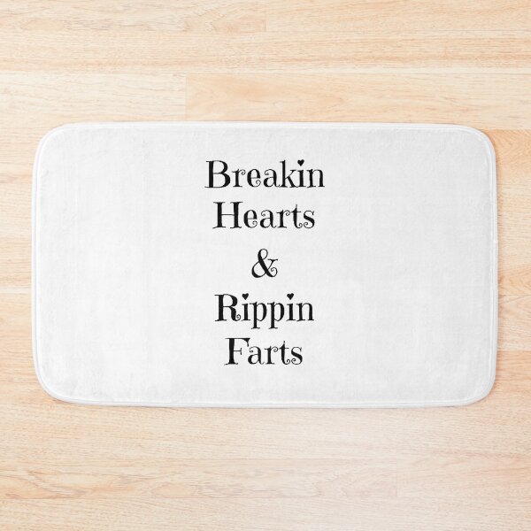 Item preview, breakin hearts and rippin farts designed and sold by Wonka ⭐⭐⭐⭐⭐.