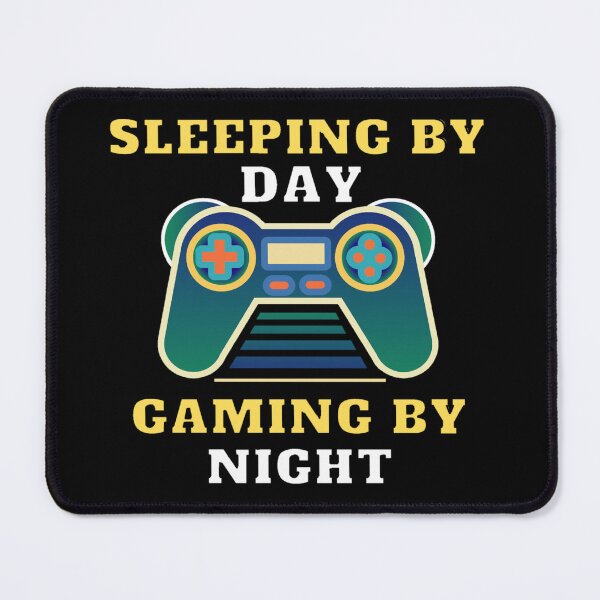 Item preview, Sleeping By Day Gaming By Night. designed and sold by Sloyar.