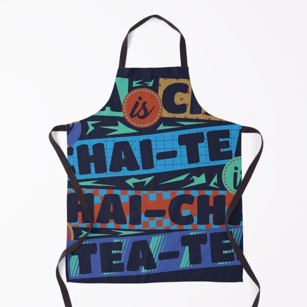 Item preview, Tea Is Chai Chai Tea Is Chai Chai or Tea Tea | Chai Tea Lover designed and sold by DrawingBoard.