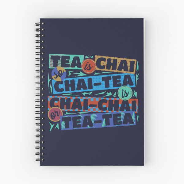 Item preview, Tea Is Chai Chai Tea Is Chai Chai or Tea Tea | Chai Tea Lover designed and sold by DrawingBoard.