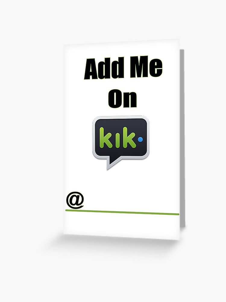 Add On Kik! Draw Your Own Name!" Greeting Card for Sale by FlyGraphics | Redbubble