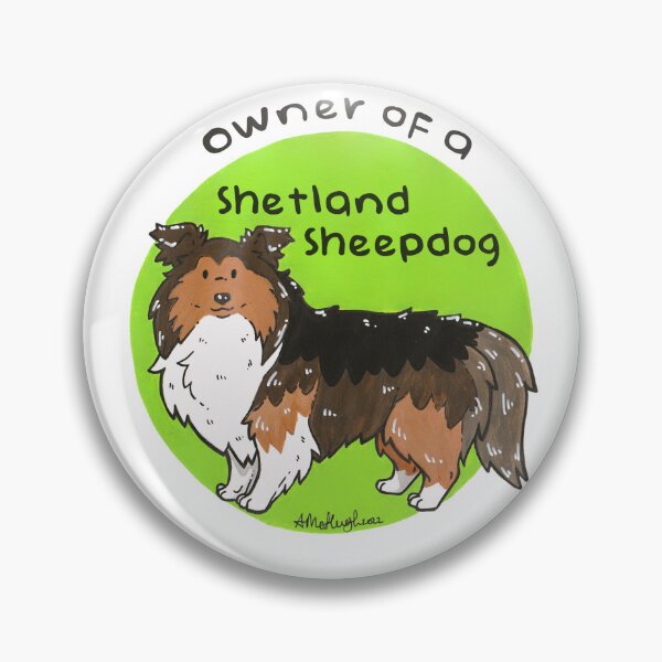 Item preview, Owner of a Shetland Sheepdog designed and sold by Miss-A-McQ-Art.