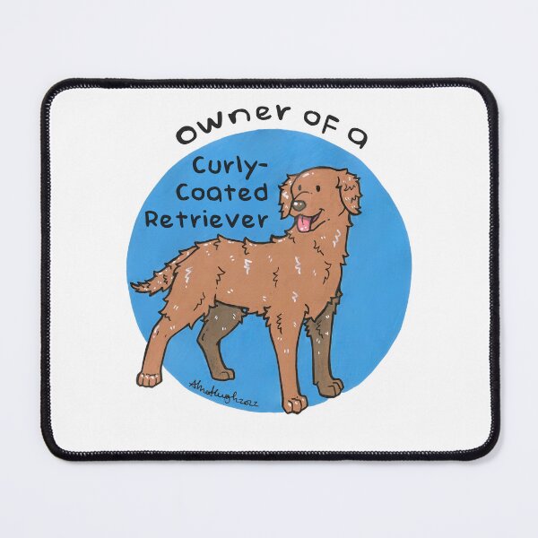 Item preview, Owner of a Curly-Coated Retriever designed and sold by Miss-A-McQ-Art.
